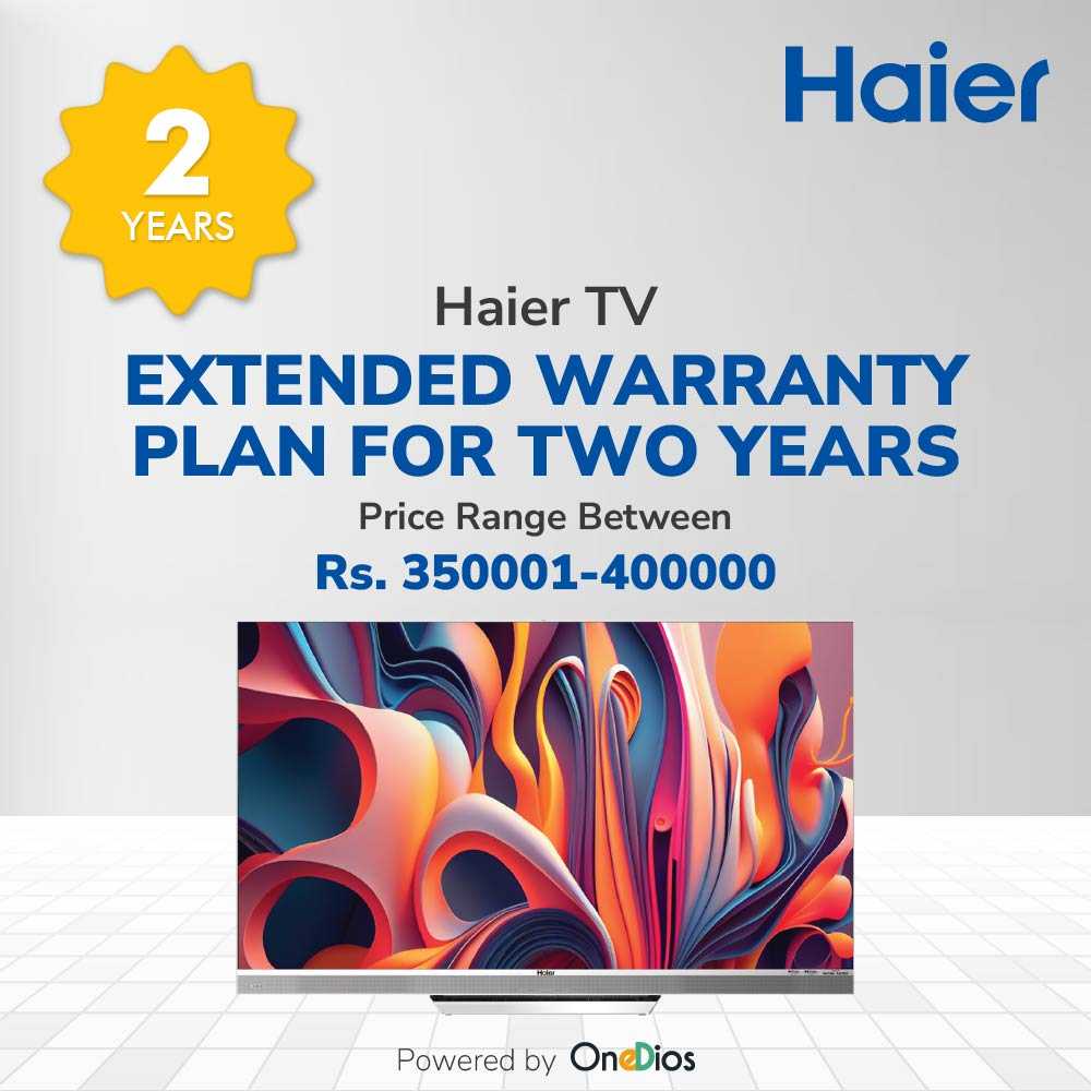 Haier_OneDios EW for 2 Years_TV_Price range between 350001 to 400000