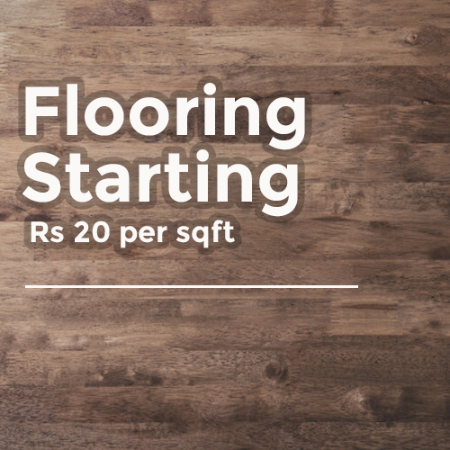 Flooring (Starting from Rs 20 per sqft)